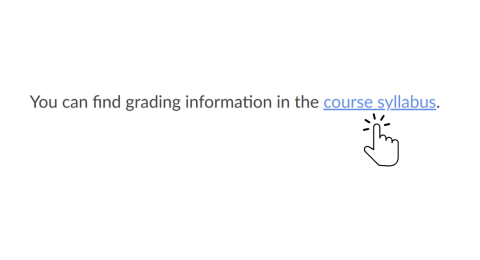 The words "You can find grading information in the course syllabus" with the last two words hyperlinked