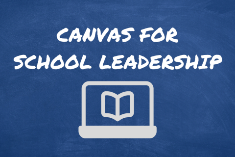 Button for Canvas for School Leadership training center